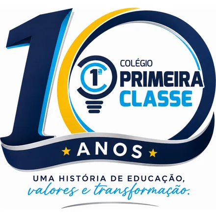 Colégio Primeira Classe 10 anos: uma história de educação, valores e transformação